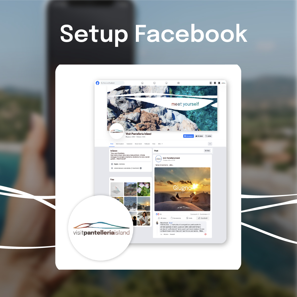 “Anteprima della pagina Facebook Visit Pantelleria Island con copertina dedicata ai paesaggi costieri e il claim ‘Meet yourself’. Mostra il setup del profilo con logo e post tematici.”