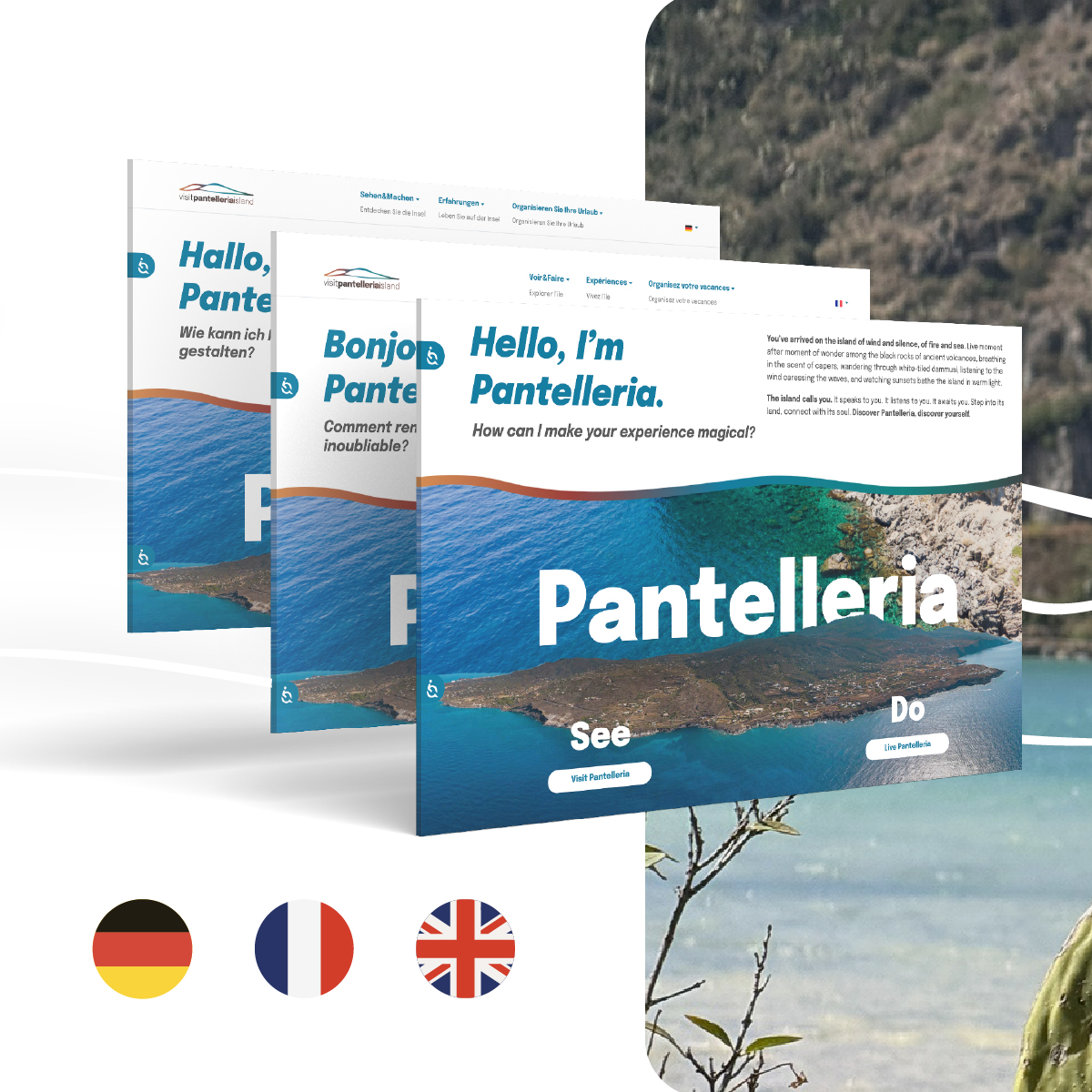Anteprima multilingua del sito Visit Pantelleria Island con la homepage visibile in inglese, francese e tedesco. L’immagine mostra il mare di Pantelleria e il titolo “Hello, I’m Pantelleria” accompagnato dalle bandiere di Regno Unito, Francia e Germania, a rappresentare l’apertura internazionale della destinazione.